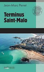 Télécharger le livre :  Terminus Saint-Malo