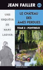 Télécharger le livre :  Le château des âmes perdues - Tome 2 : Pontrieux
