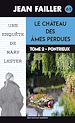 Télécharger le livre :  Le château des âmes perdues - Tome 2 : Pontrieux