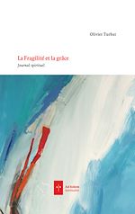 Download this eBook La Fragilité et la Grâce
