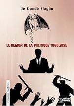 Télécharger le livre :  Le Démon de la politique togolaise