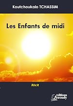 Télécharger le livre :  Les Enfants de midi