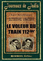 Télécharger le livre :  4 - Le Voleur du Train 112ter