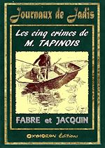 Télécharger le livre :  Les cinq crimes de M. Tapinois