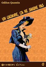 Télécharger le livre :  Un cadavre, ça ne saigne pas