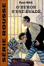 Télécharger le livre :  O'Byron s'est évadé