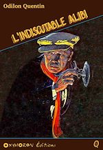 Télécharger le livre :  L'indiscutable alibi