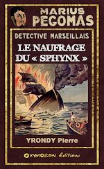 Télécharger le livre :  Le naufrage du « Sphynx »