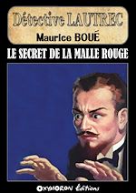 Télécharger le livre :  Le secret de la malle rouge