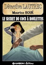 Télécharger le livre :  Le secret du cocu à roulettes