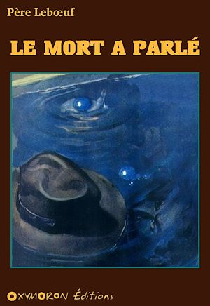 Téléchargez le livre :  Le mort a parlé