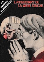 Télécharger le livre :  L'assassinat de la Mère Cibiche