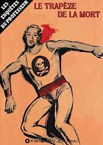 Télécharger le livre :  Le trapèze de la mort