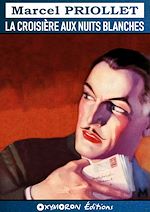 Télécharger le livre :  La croisière aux nuits blanches