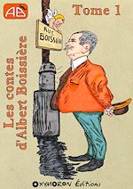 Télécharger le livre :  Les contes d'Albert Boissière - Tome 1
