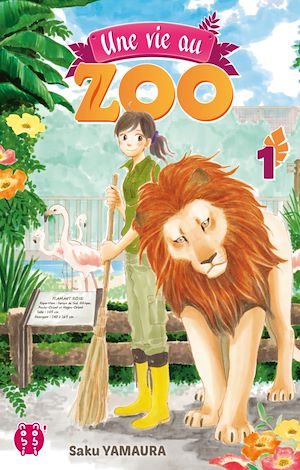 Une vie au zoo T01 | Yamaura, Saku. Auteur