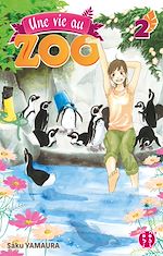 Télécharger le livre :  Une vie au zoo T02