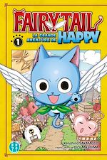 Télécharger le livre :  Fairy Tail - La grande aventure de Happy T01
