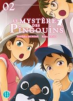 Télécharger le livre :  Le Mystère des Pingouins T02