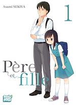 Télécharger le livre :  Père et fille T01