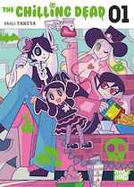 Télécharger le livre :  The Chilling Dead T01
