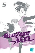 Télécharger le livre :  Blizzard Axel T05