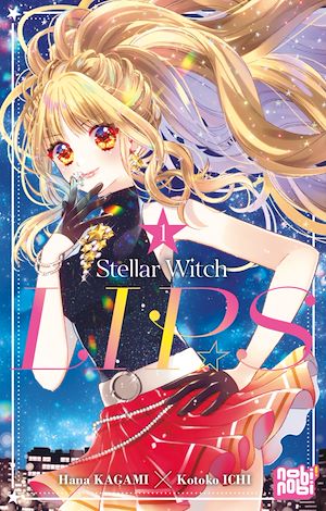 Téléchargez le livre :  Stellar Witch Lips T01