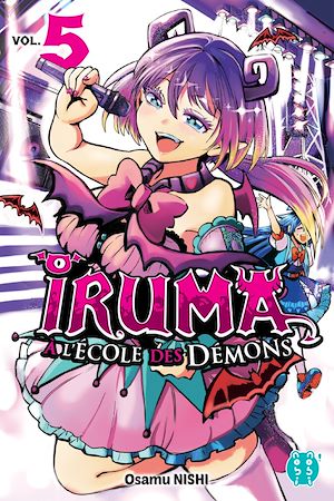 Iruma à l'école des démons T05 | Nishi, Osamu. Auteur