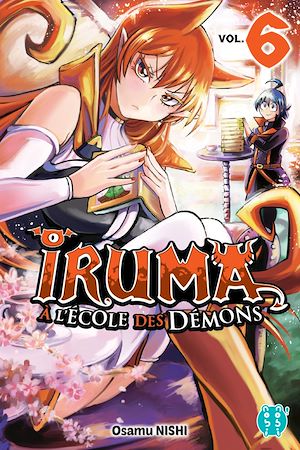 Iruma à l'école des démons T06 | Nishi, Osamu. Auteur