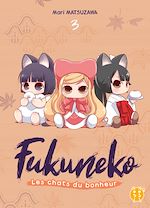Télécharger le livre :  Fukuneko, les chats du bonheur T03