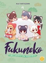 Télécharger le livre :  Fukuneko, les chats du bonheur T04