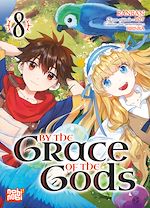 Télécharger le livre :  By the grace of the gods T08