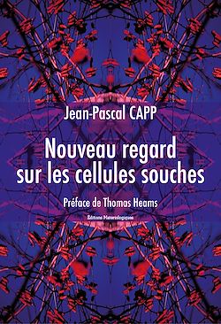 Télécharger le livre :  Nouveau regard sur les cellules souches