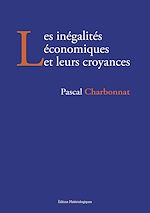 Télécharger le livre :  Les inégalités économiques et leurs croyances