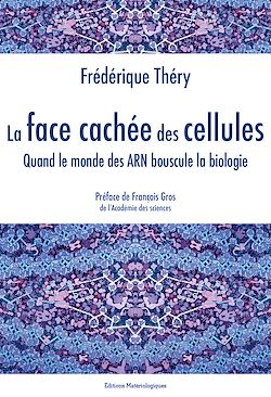 Télécharger le livre :  La face cachée des cellules