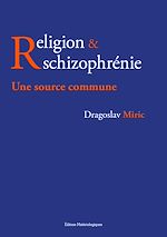 Télécharger le livre :  Religion & schizophrénie