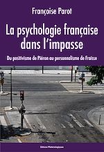 Télécharger le livre :  La psychologie française dans l’impasse