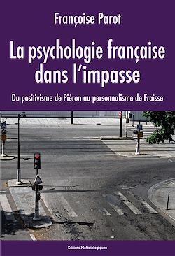 Télécharger le livre :  La psychologie française dans l’impasse