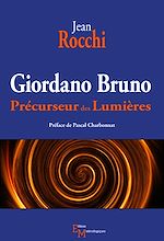 Télécharger le livre :  Giordano Bruno. Précurseur des Lumières