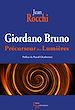 Télécharger le livre :  Giordano Bruno. Précurseur des Lumières