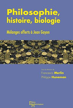 Télécharger le livre :  Philosophie, histoire, biologie