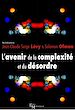Télécharger le livre :  L'avenir de la complexité et du désordre