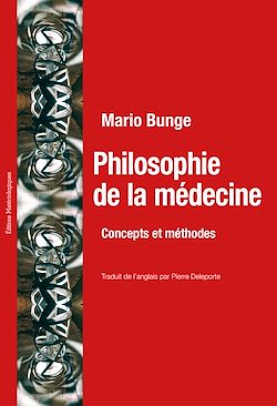 Télécharger le livre :  Philosophie de la médecine. Concepts et méthodes