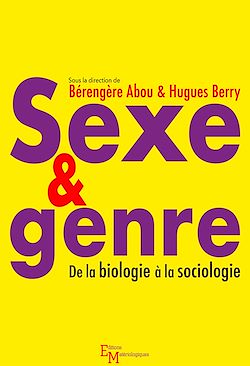 Télécharger le livre :  Sexe et genre. De la biologie à la sociologie