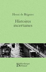 Télécharger le livre :  Histoires incertaines