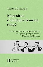 Télécharger le livre :  Mémoires d'un jeune homme rangé