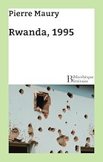 Télécharger le livre :  Rwanda, 1995
