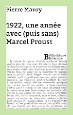 Télécharger le livre :  1922, une année avec (puis sans) Marcel Proust