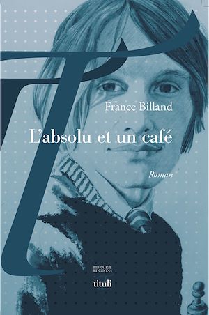 Téléchargez le livre :  L'absolu et un café