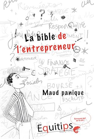 Téléchargez le livre :  La bible de l'entrepreneur Maud : cas numéro 3/12